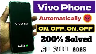 Vivo phone Automatic Restart Problem 2025😭 Vivo automatic on off Problem Solution, Vivo switch off