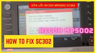 How to fix error Code SC302 Ricoh Mp 4000 Mp5000 Mp4001 MP5001 Mp4002 Mp5002| Ricoh Error Code SC302