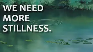 We Need More Silence in Stories