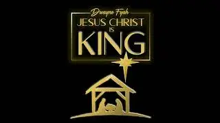 Dwayne Fyah - No Behavior (Celebrate The Savior) [Official Audio]