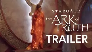 Stargate: The Ark of Truth - Trailer