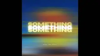 Kiba The Seven - SOMETHING (audio oficial)