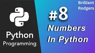 Full Introduction to Numbers in Python