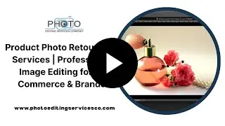 Product Photo Retouching Services | Professional Image Editing for E-Commerce & Brands