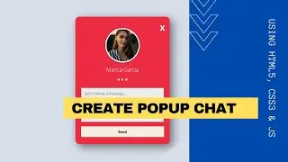 How To Create Popup Chat Using HTML5, CSS3 & Js|| Easy Tutorial