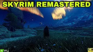 Skyrim Fully Remastered