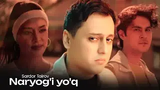 Sardor Tairov - Naryog'i yo'q (Official Music Video)