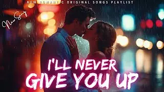 💕 New Love Song | I'll Never Give You Up (Lyric Video) | Emotional Ballad | Melody Mosaic 💕