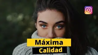 Tus Fotos a Máxima Calidad en Instagram | Tutorial de Lightroom & Photoshop