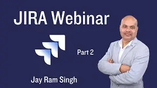 JIRA Webinar | Part 2