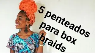 5 PENTEADOS PARA TRANÇAS BOX BRAIDS