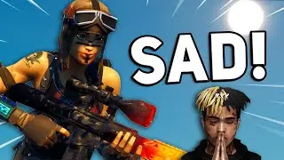 Fortnite Montage - "SAD!" (XXXTentacion)
