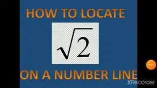 How to locate/plot root 2 on a number line
