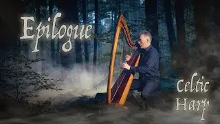 Epilogue – slow air on Celtic harp