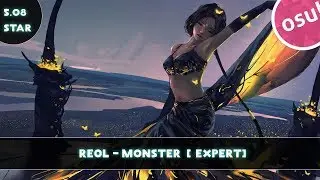 「OSU! Replay 」Reol - MONSTER  [EXPERT]