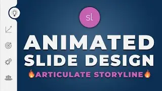 Amazing Animated Articulate Storyline Slide Design Tutorial 🔥Step by Step🔥