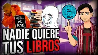 📚 LAS BIBLIOTECAS NO QUIEREN TUS LIBROS | CAFÉ CON DAN #18 📚