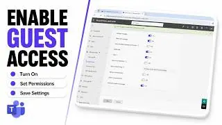 How to Configure External Guests in Microsoft Teams (Guest Access Configuration)