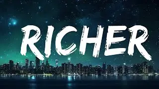 Rod Wave - Richer (Lyrics) ft. Polo G |15min
