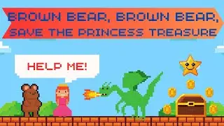 Brown Bear, Brown Bear, Save the Princess! @happybimbi