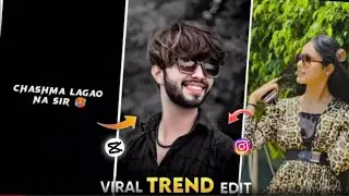 chasma lagao na sir reels video kaise banaye | chashma lagao na sir capcut new template | capcut app