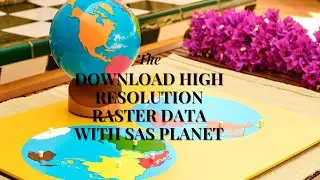 DOWNLOAD HIGH RESOLUTION RASTER DATA WITH SAS PLANET
