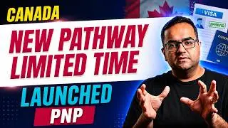 New Launch PR Pathway Limited Seats & Limited Time | PNP Updates - Canada Immigration Latest Updates
