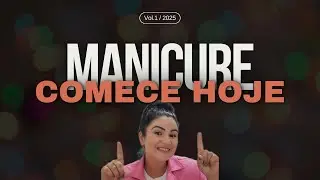 Manicures Iniciantes Como Começar | Materiais Para Manicure Iniciante