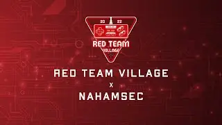 DC30 - Red Team Village - Nahamsec