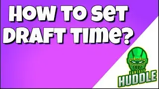 How to change the draft time on Yahoo fantasy football?