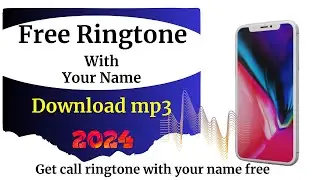 New 2024 Ringtone with your name free download mp3 | Call Ringtone Name