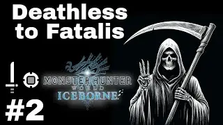 Deathless to Fatalis (Sword and Shield, Hardcore !Rules, 1 !cart=delete save)