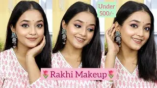 Rakhi Makeup Tutorial 🌷💗| No Foundation ❌ | Under Rs. 500 | Debopriya Basak