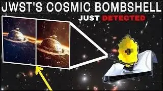 JUST AGO: James Webb Telescope Just Detected 13.8 Billion Year Old Structure #universetraffic