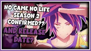 No Game No Life Season 2 CONFIRMED? No Game No Life Release Date Updates?
