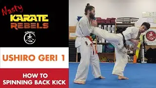 How To SPINNING BACK KICK ep. 1 - ushiro geri - Karate MMA