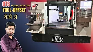 OTS kya hai ? Haas VF2 Machine Me Tool Offset Kaise Lein 