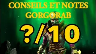 GORGORAB : CONSEILS + NOTES / Raid shadow legends fr