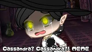 Cassandra? Cassandra?! MEME