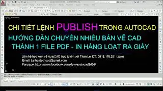 Chi tiết lệnh PUBLISH trong AutoCAD để xuất file CAD sang PDF, in hàng loạt bản vẽ ra giấy
