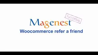 Woocommerce refer a friend | Magenest