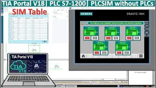 TIA Portal V18 PLCSIM| TIA Portal V18 training| TIA Portal V18 simulation without PLCs