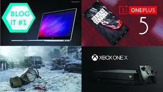 Блог IT: Новый Xbox One X и новый S.T.A.L.K.E.R 2