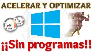 Tutorial Como Acelerar Windows GRATIS 100% Garantizado | Optimizar Windows | Sin Programas