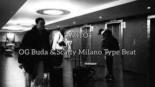 OG Buda & Scally Milano Detroit Type Beat "AVITO"
