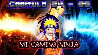 Naruto Mi Camino Ninja Capitulo 24 & 25