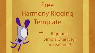 Free Rigging template! Rigging a simple character