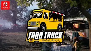 🚚🍔Food Truck Simulator | Nintendo Switch Trailer