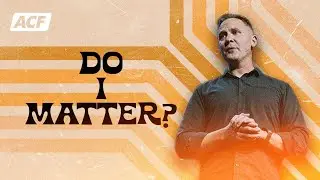 Do I Matter | Paul Peterson