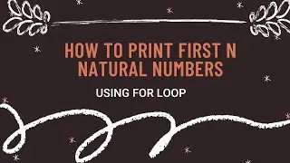 Program To Print 1st N Natural Number